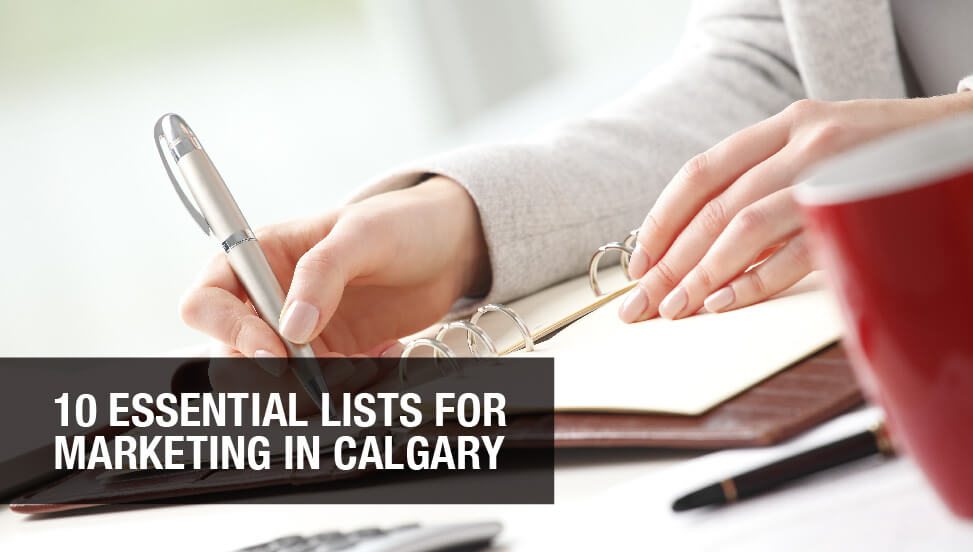 10 Essential Lists for Marketing in Calgary