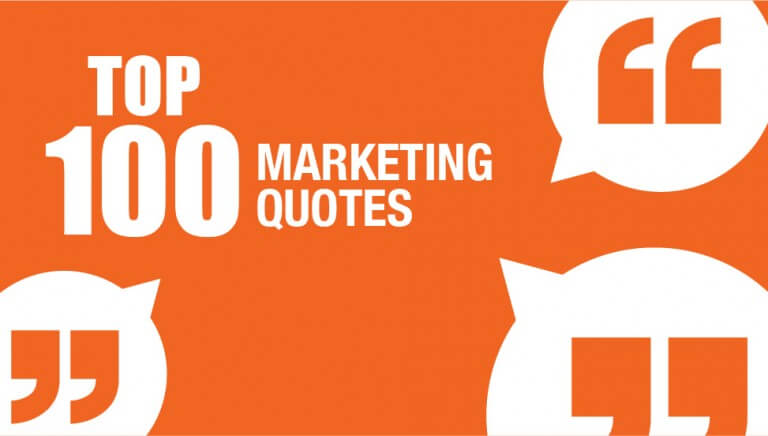 100 Top Marketing Quotes