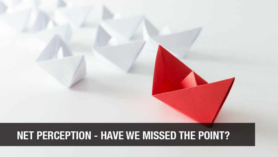 Net Perception Marketing: Are We Missing the Point?