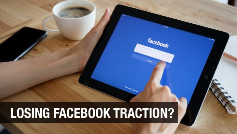 Losing Facebook Traction?