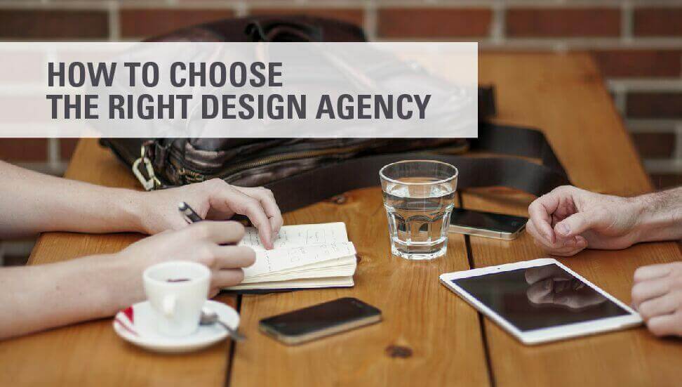 How to Choose the Right Design Agency