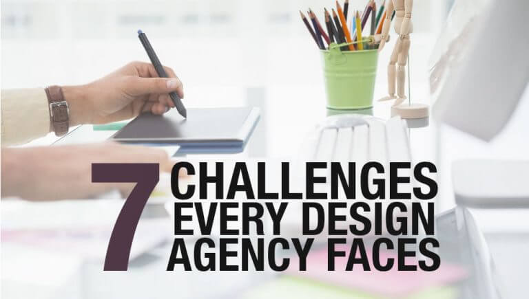 7 Challenges Every Design Agency Faces