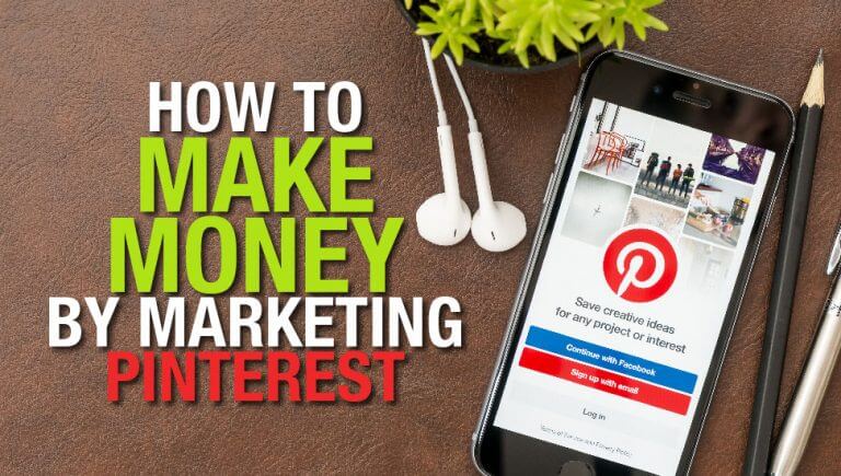 How to make money by marketing Pinterest