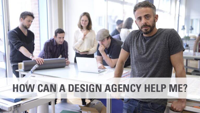 How Can a Design Agency Help Me?
