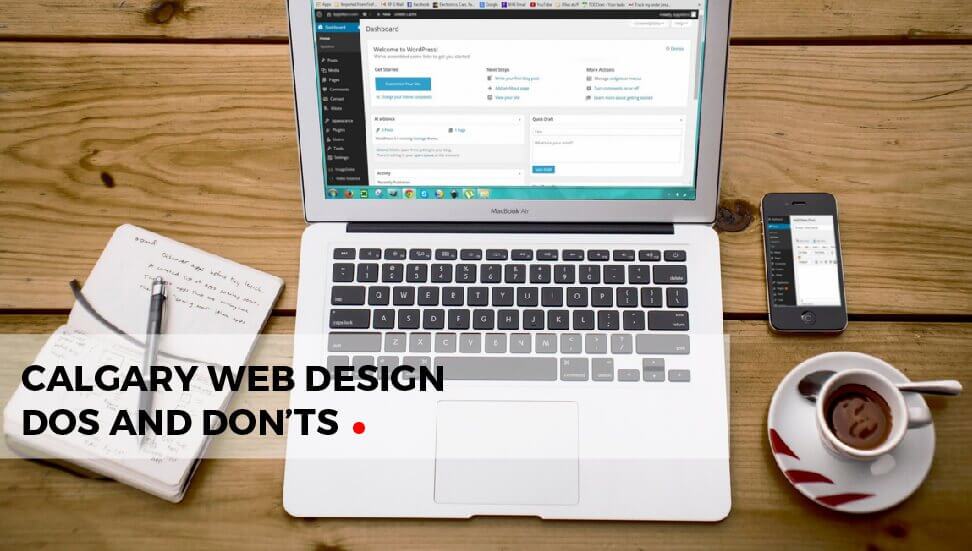 Calgary Web Design: Do’s and Don’ts