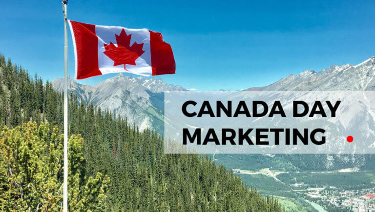 Calgary Marketing: Canada Day Marketing Ideas