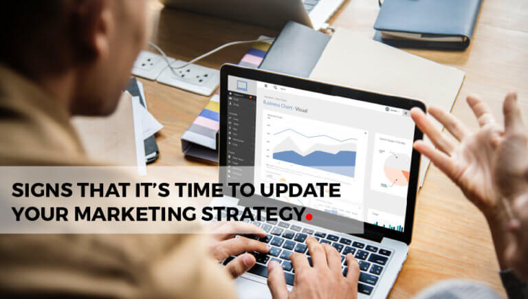 6 Signs You Know It’s Time to Update Your Calgary Marketing Strategy