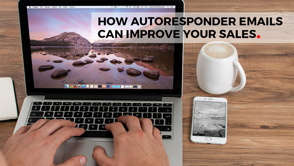 Calgary Email Marketing: How Autoresponder Emails Can Improve Sales