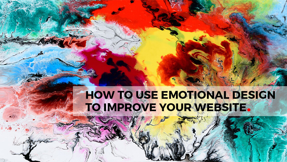 How to Use Emotional Design Techniques to Improve Your Website