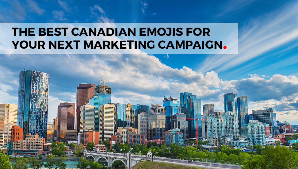 The Best Canadian Emojis For Your Next Marketing Campaign