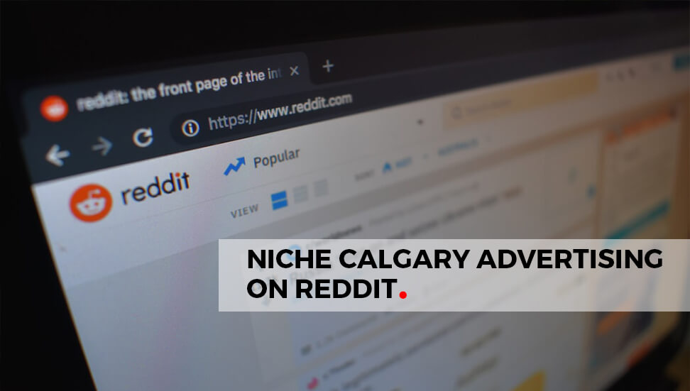 Niche Calgary Advertising on Reddit
